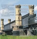 Zeugin der Geschichte: Die Alte Weichselbrücke in Dirschau /Swiadek przeszlosci: Dawny most przez Wiste w Tczewie by 