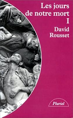 LES JOURS DE NOTRE MORT. Tome 1