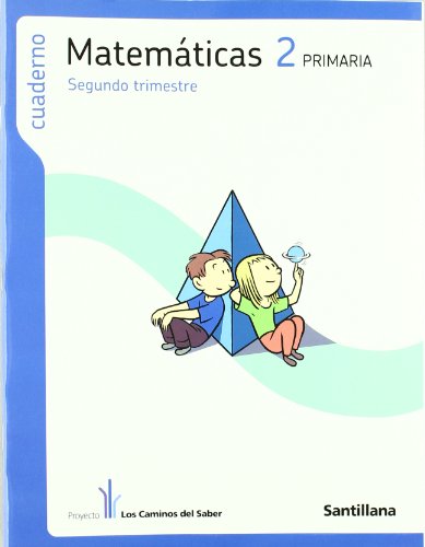 CUADERNO MATEMATICAS 2 PRIMARIA 2 TRIM LOS CAMINOS DEL SABER