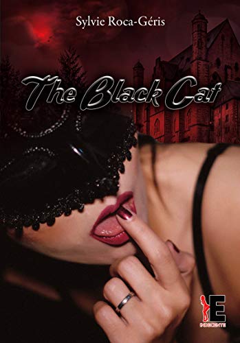 Télécharger The Black Cat tome 1 (Indécente) Livre eBook France