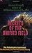 Secrets of the Unified Field: The Philadelphia Experiment, the Nazi Bell, and the Discarded Theory by