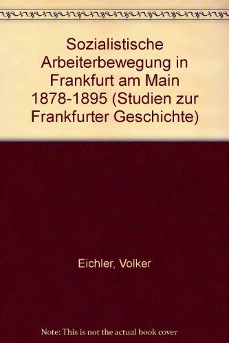 Sozialistische Arbeiterbewegung in Frankfurt am Main 1878-1895