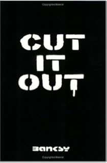 Cut it Out: v.3: Banksy (Cut it Out: Banksy)