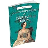 D&uuml;rdane Hanım