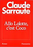 Allô, Lolotte, c'est Coco