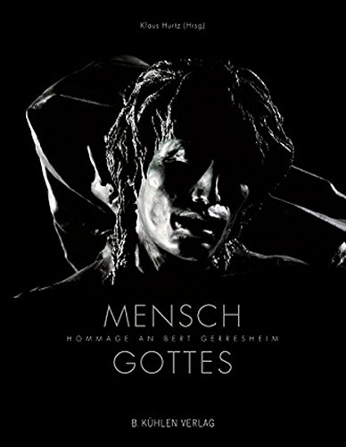 Preisvergleich Produktbild Mensch Gottes: Hommage an Bert Gerresheim