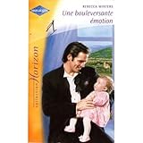 Une Bouleversante Emotion