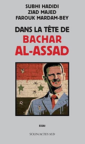 Download Dans la tête de Bachar al-Assad (COEDITION SOLIN) Download Dans la tête de Bachar al-Assad (COEDITION SOLIN)