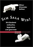 SIM SALA WIN!.Mit Zauberei verkaufen, begeistern und gewinnen by 