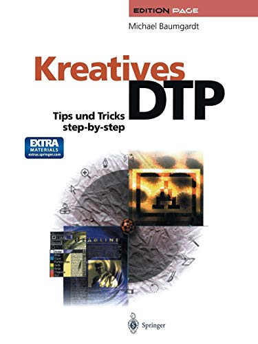 Kreatives DTP: Tips und Tricks step-by-step (Edition PAGE)