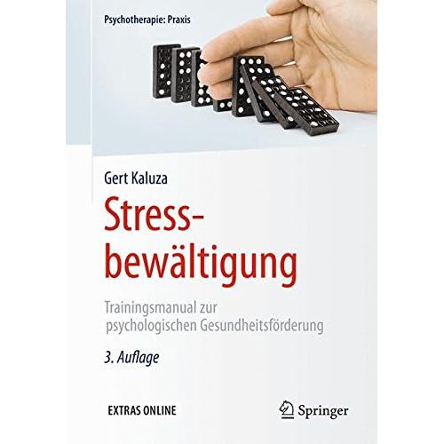[PDF] Stressbewáltigung: Trainingsmanual zur psychologischen Gesundheitsförderung (Psychotherapie: Praxis) KOSTENLOS DOWNLOAD