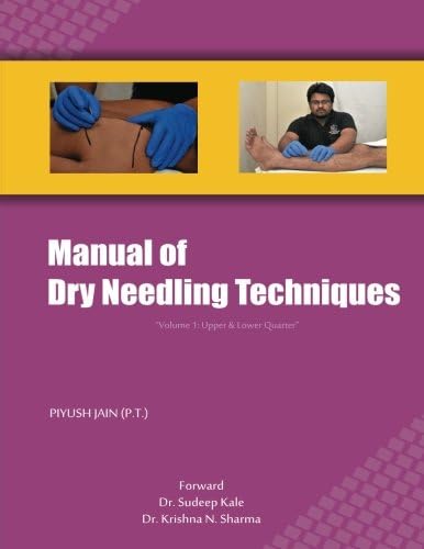 Manual of Dry Needling Techniques: Volume 1