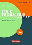 Image de Fachdidaktik: Ethik/Philosophie Didaktik (2. Auflage): Praxishandbuch für die Sekundarstufe I und I