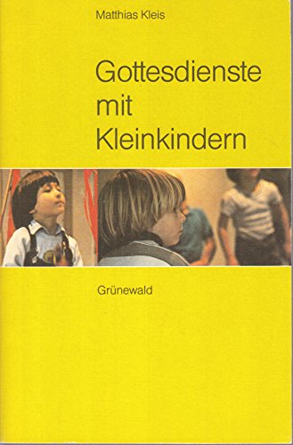 Preisvergleich Produktbild Gottesdienste mit Kleinkindern