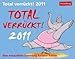 Total verrückt 2011: Eine erstaunliche Sammlung kurioser Fakten by 