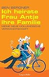  Ich heirate Frau Antje ihre Familie: Meine neue holländische Verwandtschaft