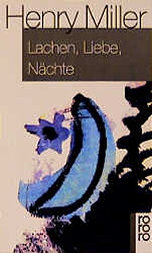 Lachen, Liebe, Nächte: Sechs Erzählungen