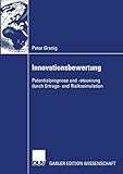 Innovationsbewertung: Potentialprognose und -steuerung durch Ertrags- und Risikosimulation by 