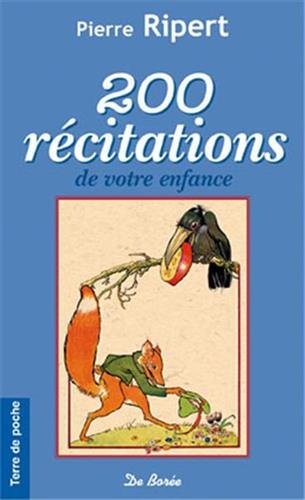 200 Recitations de Votre Enfance 200 Recitations de Votre Enfance