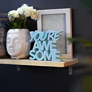 Nukkad Tales You are Awesome Fancy Showpiece | Home D?cor Items for Kids Room | Decorative Items for Study Table for Students| Birthday Gift Items | Gift for Students ( 6 x 5 inch, Blue)