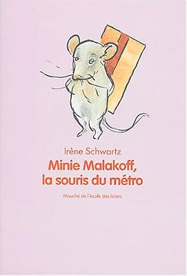 Minie Malakoff, la souris du métro