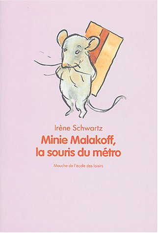 couverture de : Minie Malakoff, la souris du m&eacute;tro