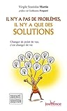 Il n'y a pas de problemes, Il n'y a que des solutions