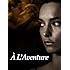 A L'Aventure