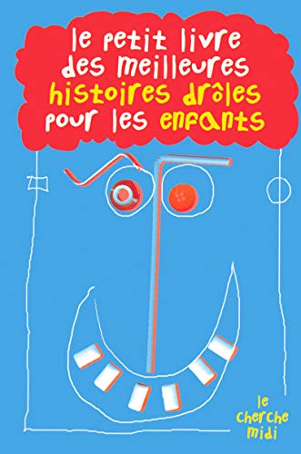 Télécharger Le Petit Livre des meilleures histoires drôles pour les enfants PDF Ebook En Ligne
