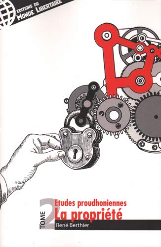 Études proudhoniennes T02 - La propriété Études proudhoniennes T02 - La propriété