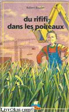 couverture de : DU RIFIFI DANS LES POIREAUX
