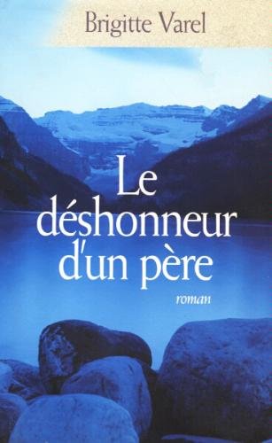 le déshonneur d'un père