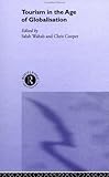Image de Tourism in the Age of Globalisation (Routledge Advances in Tourism)