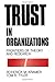 KRAMER: TRUST IN ORGANIZATIONS (PAPER)FRONTIERS OF THEORY AND RESEARCH: Frontiers of Theory and Research by Tom R. Tyler (1995-11-21) by Tom R. Tyler