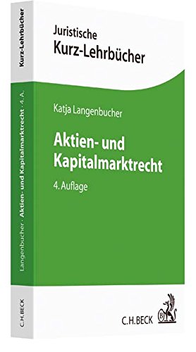 Aktien- und Kapitalmarktrecht: Ein Studienbuch