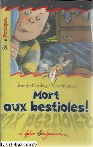 couverture de : Mort aux bestioles!