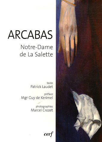 Download Arcabas : Notre-Dame de la Salette Download Arcabas : Notre-Dame de la Salette