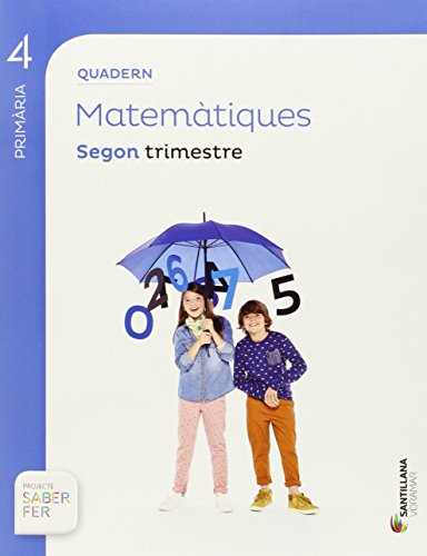QUADERN MATEMATIQUES 4 PRIMARIA 2 TRIM SABER FER