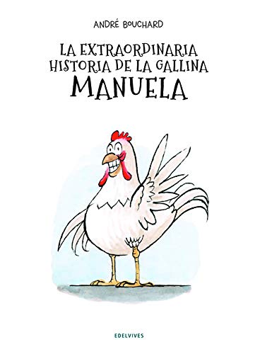 Portada de La extraordinaria historia de la gallina Manuela