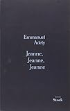 Jeanne, Jeanne, Jeanne