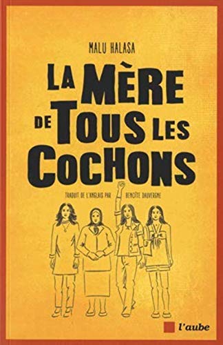 La  mère de tous les cochons
