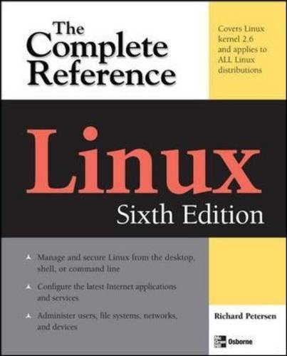 Linux: The Complete Reference