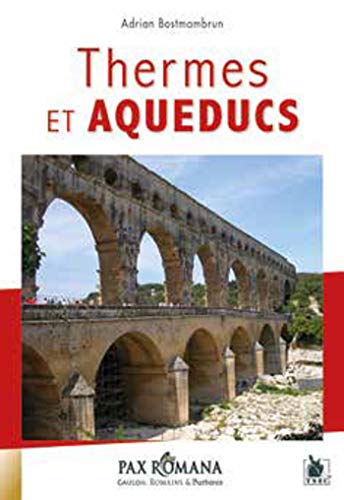 Télécharger Kindle livres à iPad gratuitement Thermes et aqueducs by author 2846733198 ePub