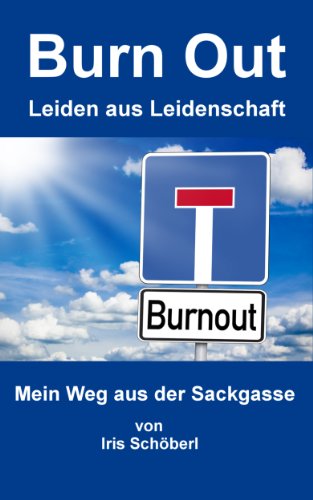 Download Burn-Out - Leiden aus Leidenschaft Download Burn-Out - Leiden aus Leidenschaft