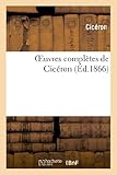 Image de Oeuvres complètes de Cicéron : texte latin avec la traduction française de la collection Panckoucke