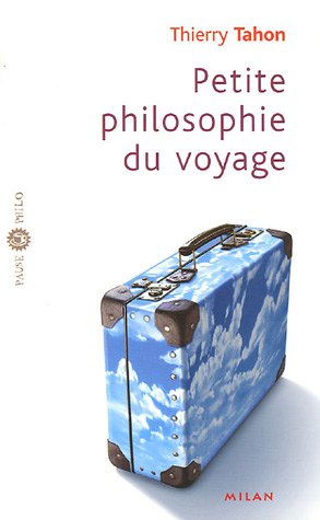 couverture de : Petite philosophie du voyage
