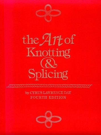 Art of Knotting and Splicing livre