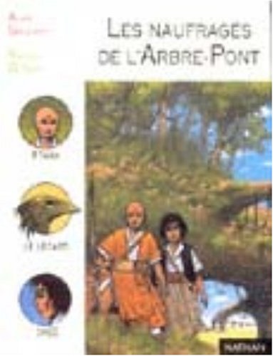 couverture de : Les Naufrag&eacute;s de l'Arbre-Pont
