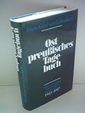 Hans Graf von Lehndorff: Ostpreußisches tagebuch - Aufzeichnungen eines Arztes aus den Jahren 1945-1947 by