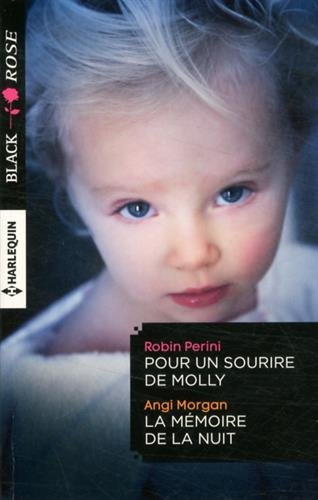 Pour un sourire de Molly - La mémoire de la nuit